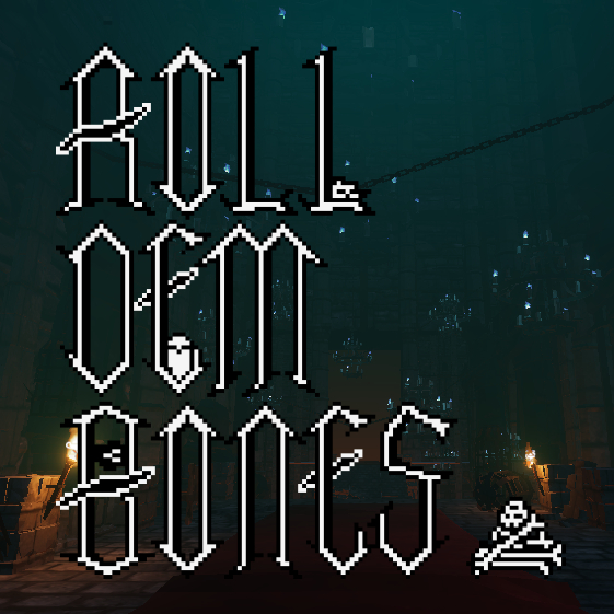 Roll Dem Bones